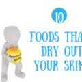 foods that dry out your skin