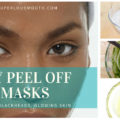 41 DIY peel off masks for Acne, Blackheads and Glowing Skin