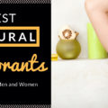 best natural deodorant for men and women
