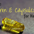 Vitamin e capsules for hair growth - how to use