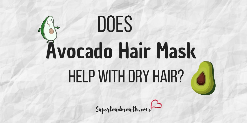 is avocado hair mask good for dry and damaged hair