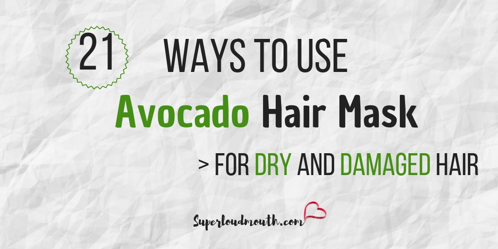 ways to use avocado hair mask for dry and damaged hair