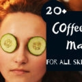 coffee face masks for all skin problems
