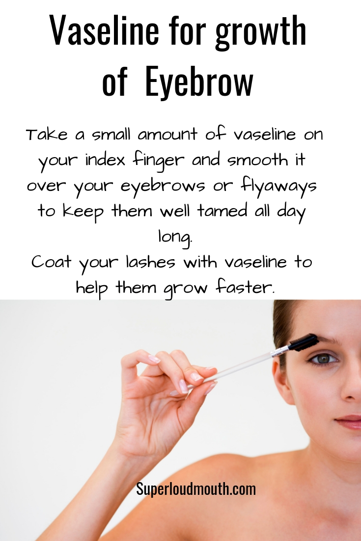 Vaseline for growth of Eyebrow