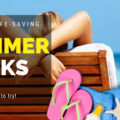 Amazing Life-saving summer hacks