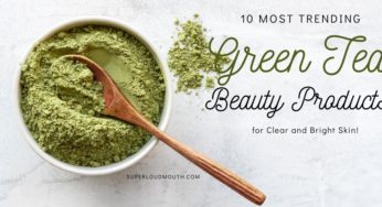10 Green Tea Beauty Products your Skin will love