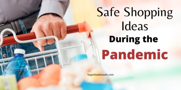 safe shopping ideas