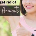 How to get rid of Smelly Armpits