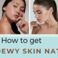 how to get glowing dewy skin