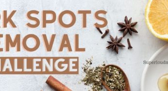 Try this 21 Day Challenge which can Help you Reduce Dark Spots on Face