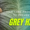 hair care products to treat grey hair